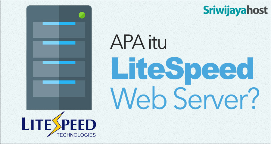 Apa itu LiteSpeed Web Server
